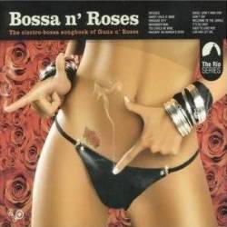 Guns N' Roses : Bossa n' Roses